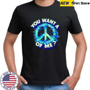 Peace sign you want a piece of me explosion effect shirt