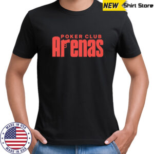 Poker Club Arenas shirt