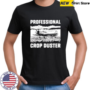 Professional crop duster shirt