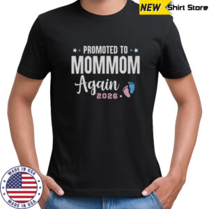Promoted To Mommom Again 2026 Mommom To Be T-Shirt