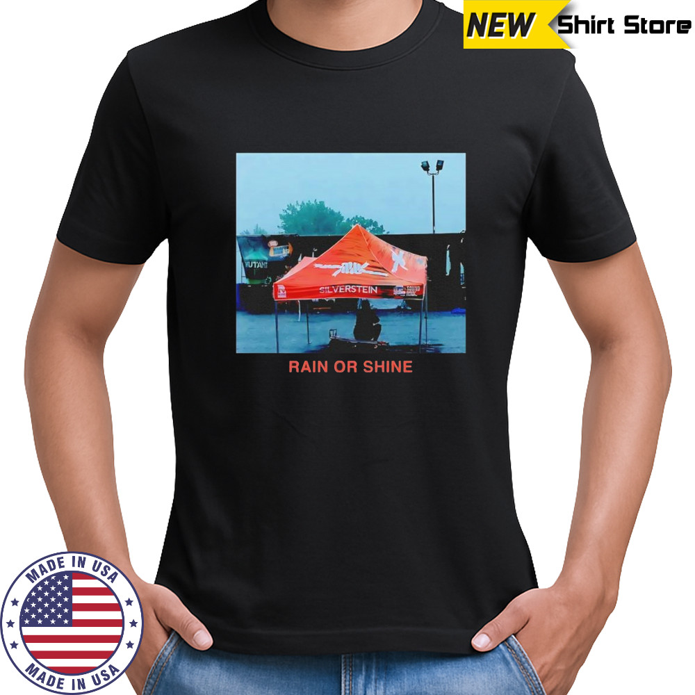 Rain or Shine tour music lover shirt