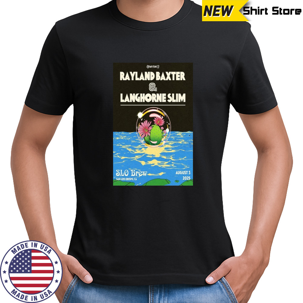 Rayland Baxter & Langhorne Slim San Luis Obispo 8.3.2025 Poster T-Shirt