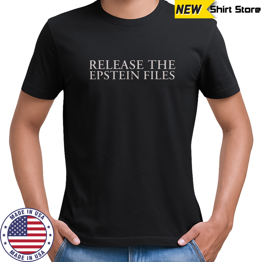 Release The Epstein Files T-Shirt