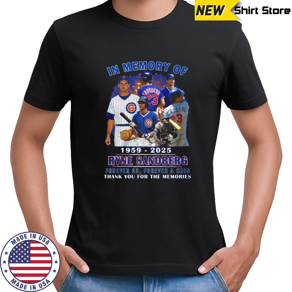 Ryne Sandberg Forever 23 Forever A Cubs Thank You For The Memories T-Shirt