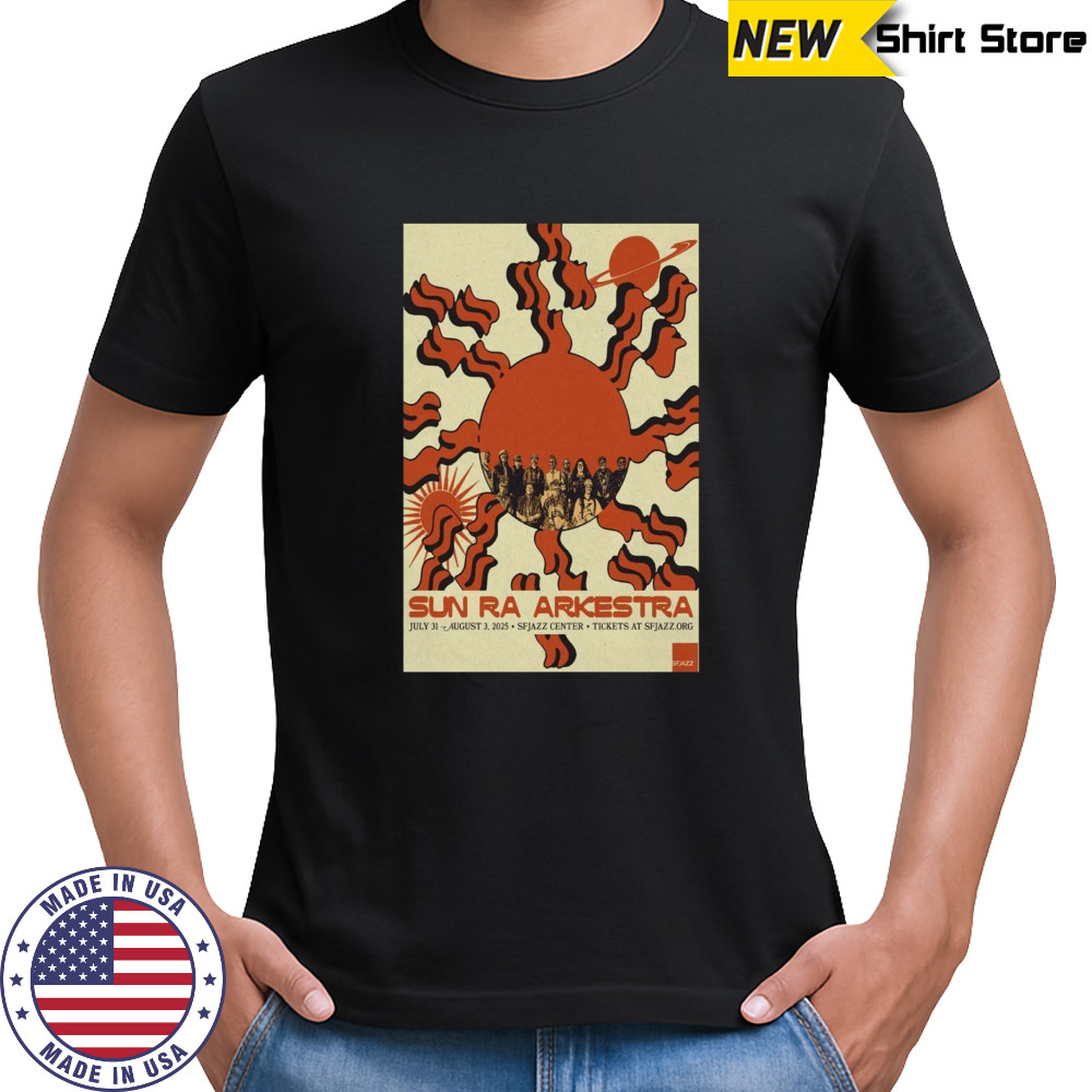 Sfjazz Center Sun Ra Arkestra Poster 2025 T-Shirt