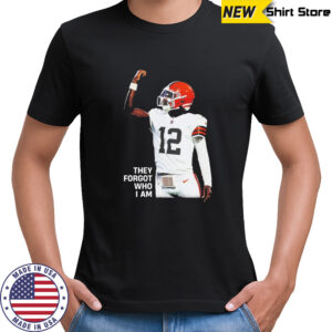 Shedeur Sander they forgot who I am shirt