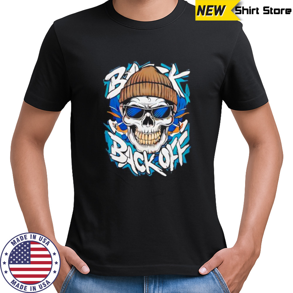Skull back back off design shirt