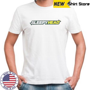 Sleepy head shirt