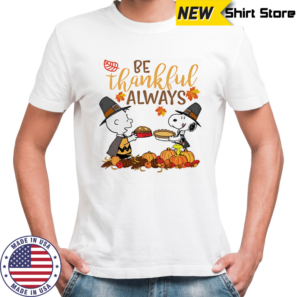 Snoopy be thankful always