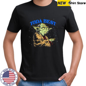 Stars Wars Yoda best shirt