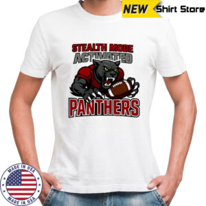 Stealth Mode Activated Panthers Mascot game day shirt