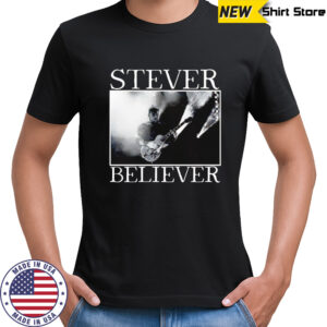 Stever Believer Tribute shirt