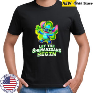 Stitch let the Shenanigans begin shirt