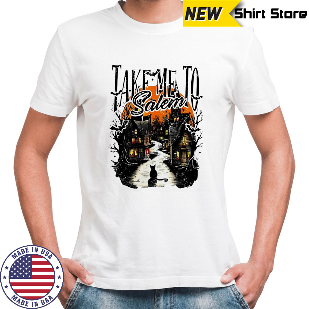Take me to salem cat Halloween shirt