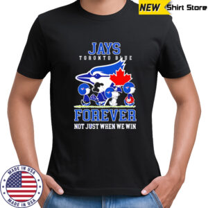 Toronto Blue Jays forever not just when we win Peanuts shirt
