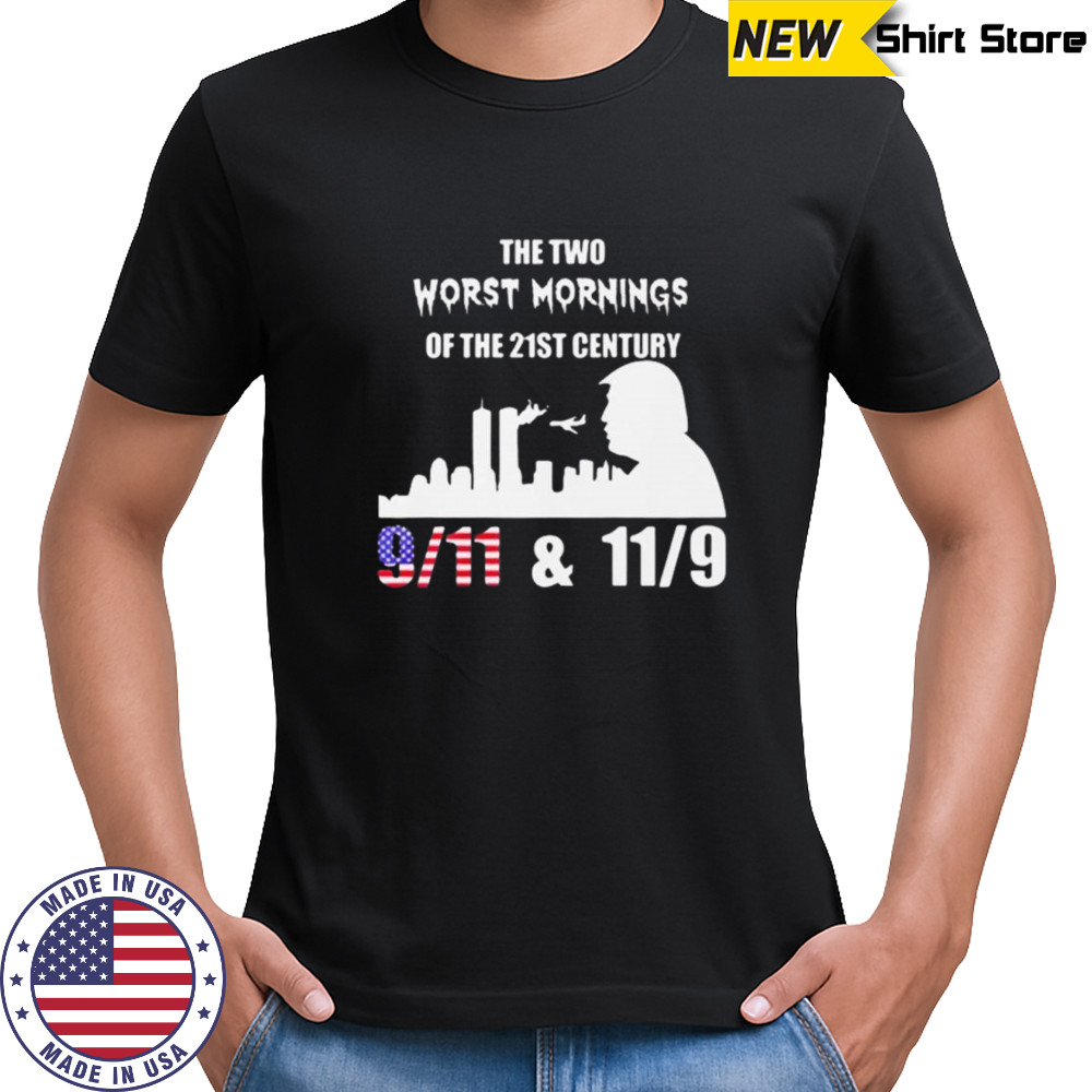 Trump the two worst morning of the 21st century shirt