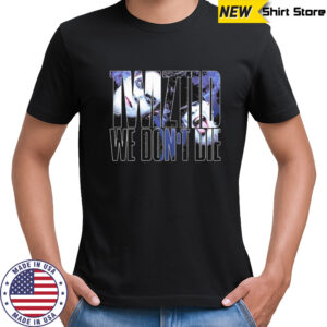 Twiztid We Don’t Die T-shirt
