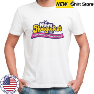 Wawa Hoagiefest Summer Of Sandwiches 2025 T-shirt