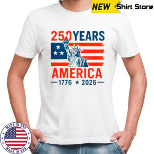 250 Years America 1776-2026 T-Shirt