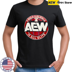 AEW Philadelphia Phillies is all elite shirt