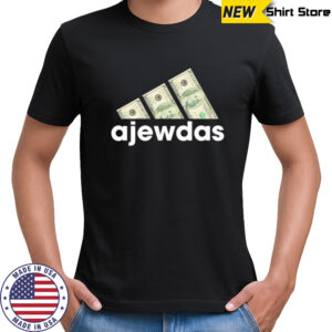 Ajewdas Money Dollars logo shirt