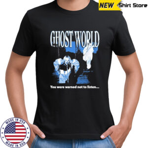 Alison Wonderland Ghost You Were Warned Not To Listen T-shirt