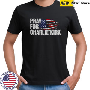 American flag Pray For Charlie Kirk shirt