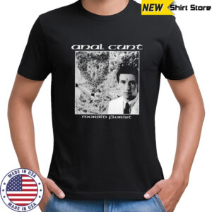 Anal Cunt Morbid Florist T-shirt