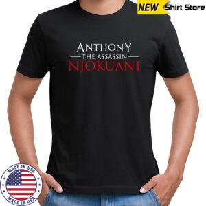 Anthony Njokuani the assassin shirt