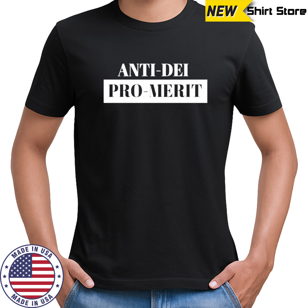 Anti DEI Pro Merit The Charlie Kirk Show shirt