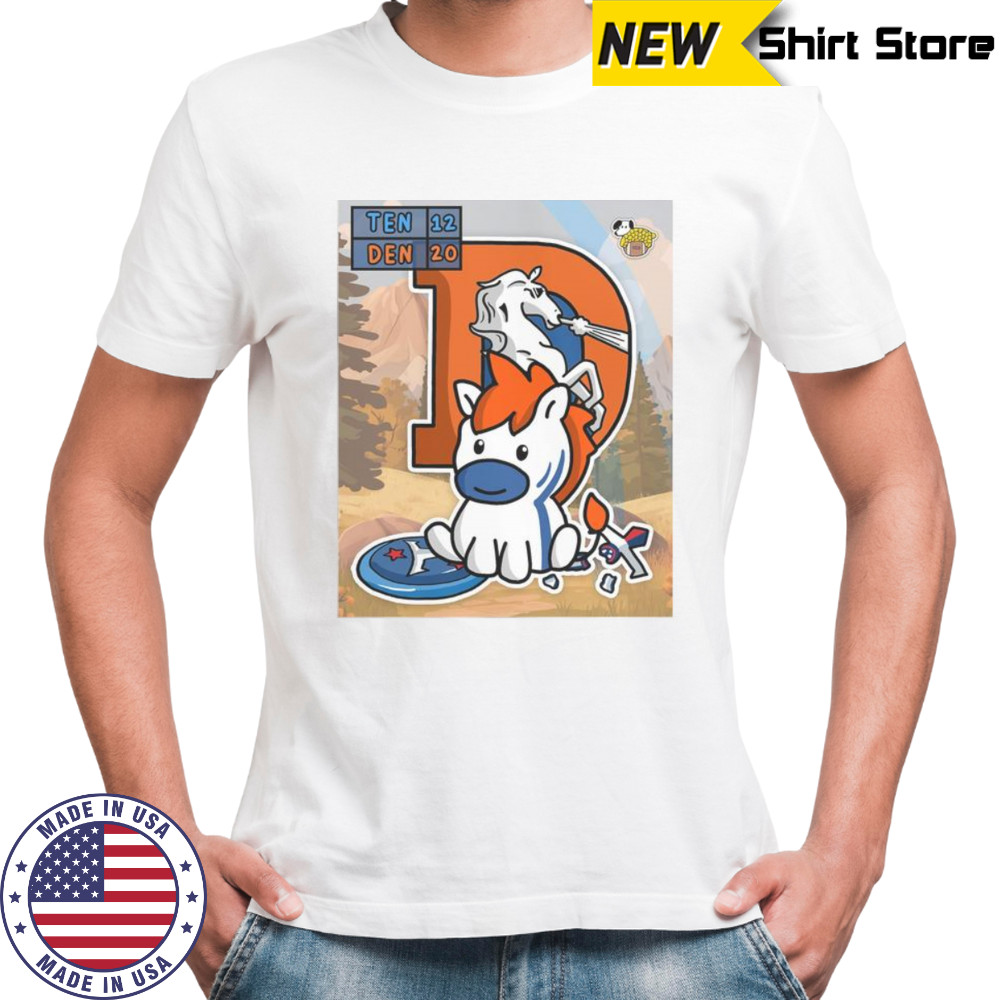 Awesome The Denver Broncos Saddled Up With A W On Opening Day Beat Tennessee Titans T-Shirt