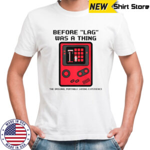 Before LAG Was A Thing Gameboy Retro Gamer T-Shirt