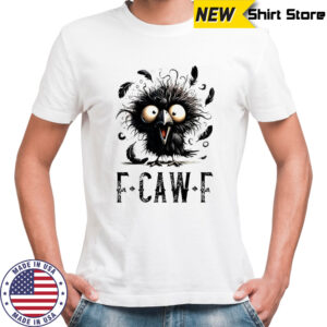 Black Crow F-Caw-F Funny Bird shirt