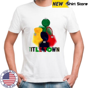 Boston Celtics Title Town Champions shirt