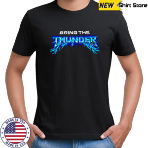 Bring The Thunder Blue Lightning Chrome Text shirt