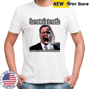 Brutal truth sounds of the animal king dom shirt
