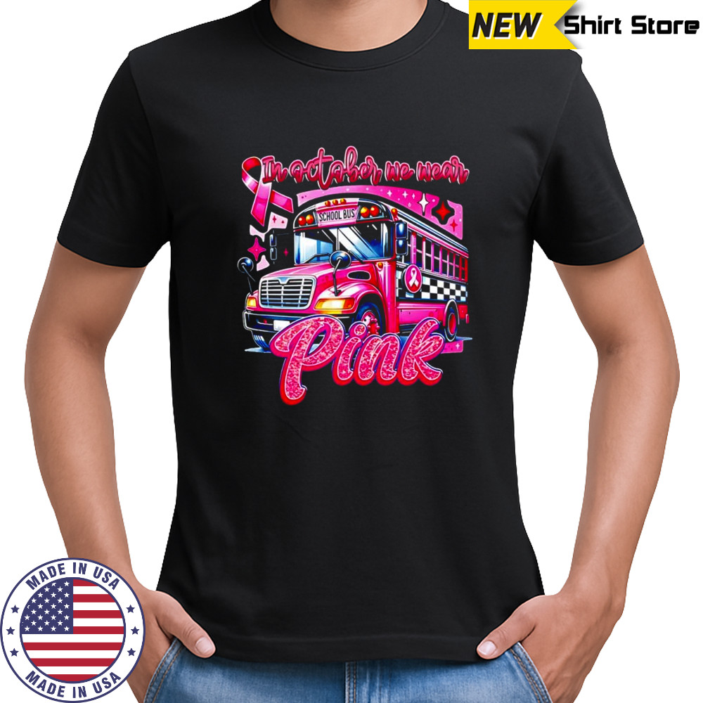 Bus drivers In antaber we wear pink pink ribbon shirt