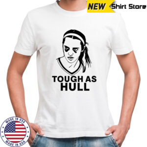 Caitlin Clark Indiana Fever Basketball WNBA Tough as Hull 2025 shirt