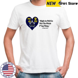 Cal Raleigh trident my oh my might as well go win the whole fuckin thing 2025 shirt