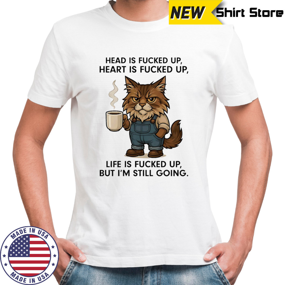 Cat head is fucked up heart is fucked up shirt