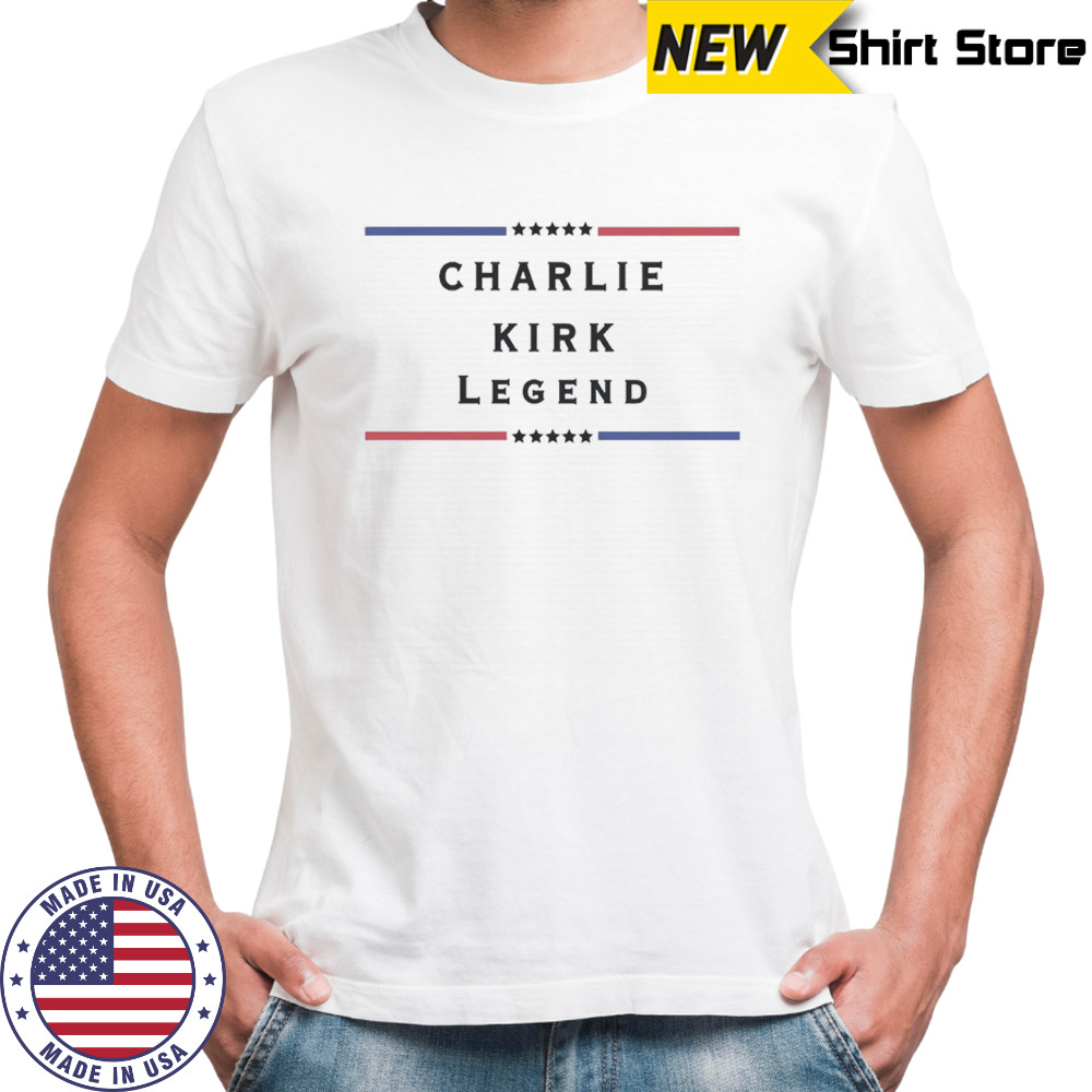 Charlie Kirk Legend T-Shirt