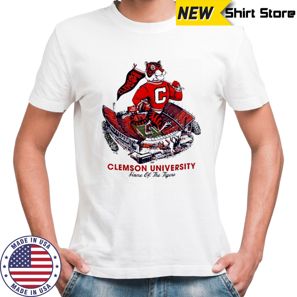 Clemson University Home Of The Tigers Mascot Stadium shirt