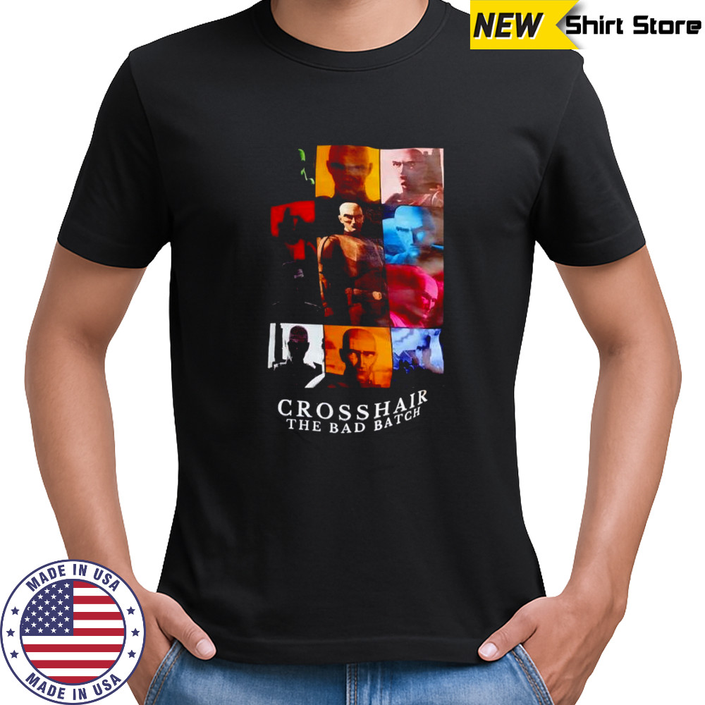 Crosshair the bad batch shirt