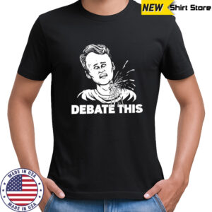 Debate This Charlie Kirk shirt