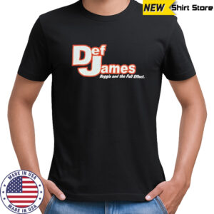 Def James reggie and the full effect shirt