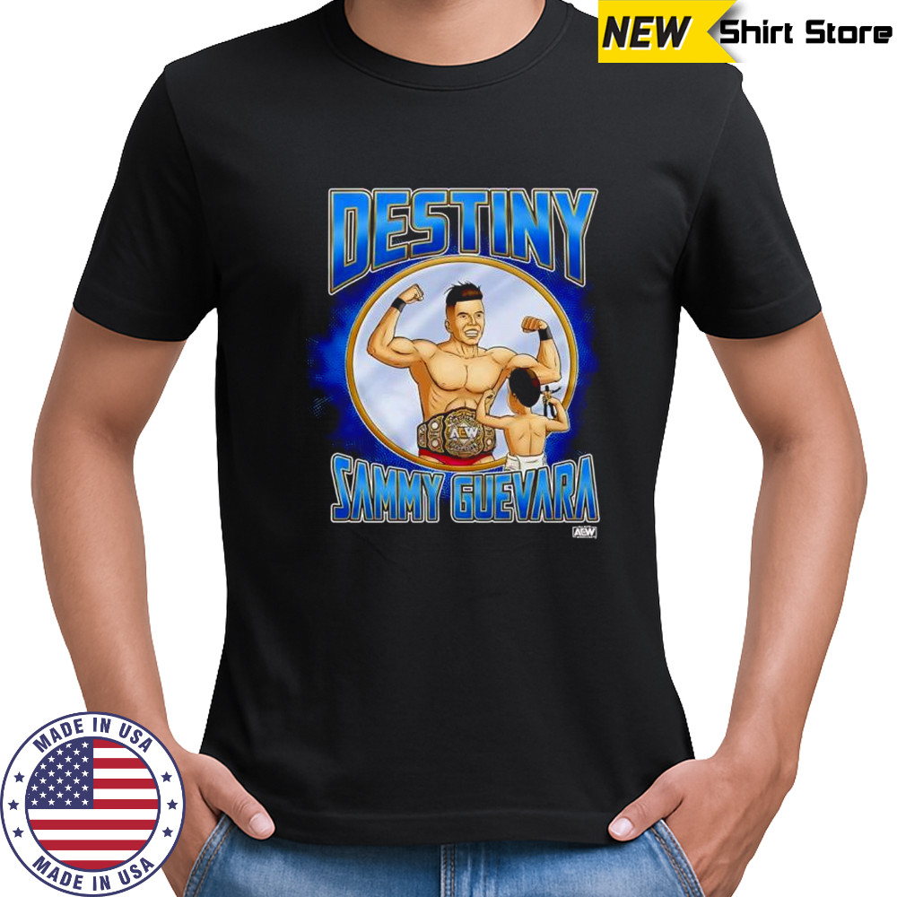 Destiny Sammy Guevara AEW graphic shirt