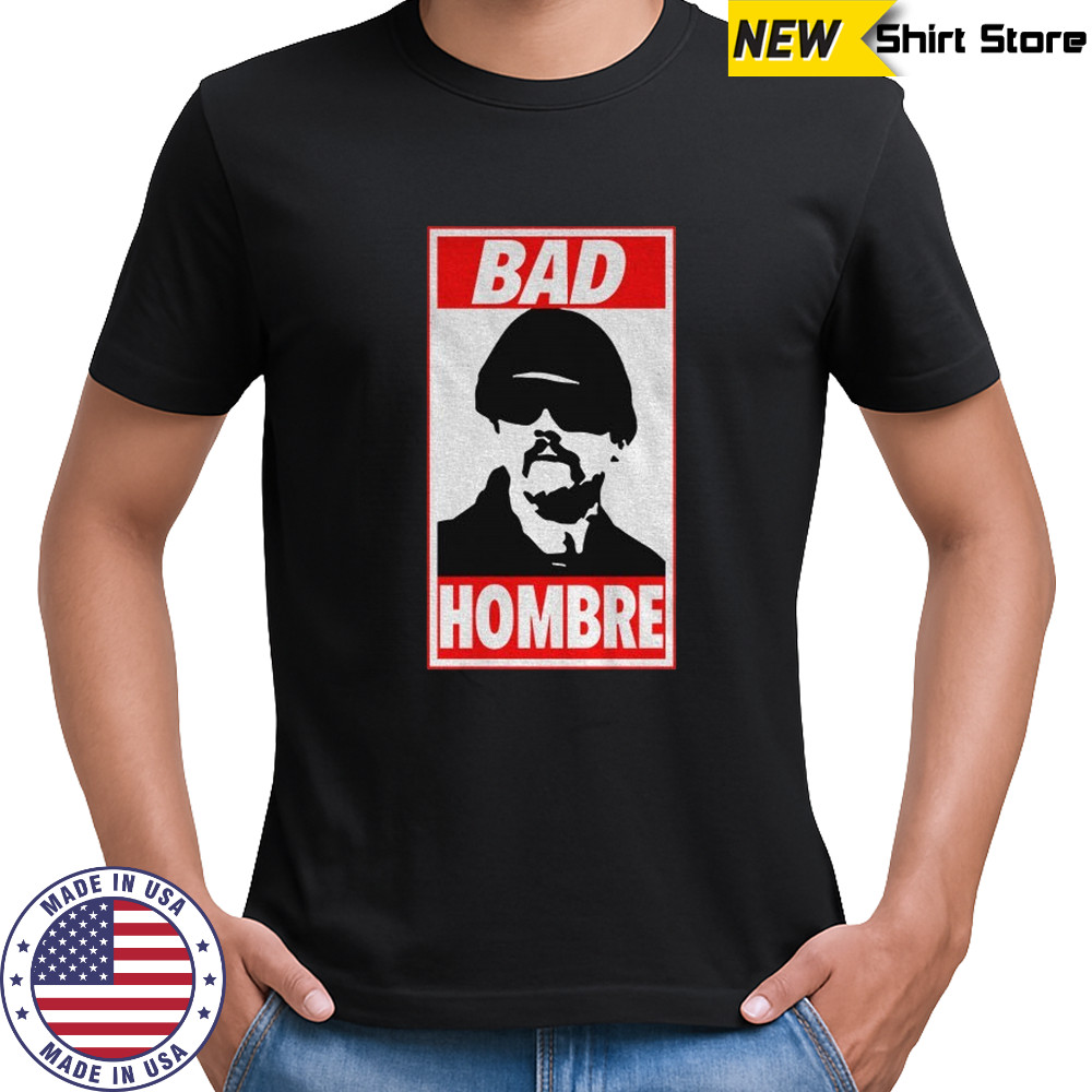 Donald Trump and Hillary Clinton Bad Hombre shirt