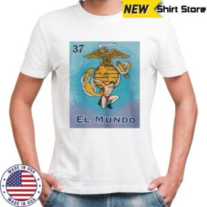 El Mundo Semper Fidelis T-shirt