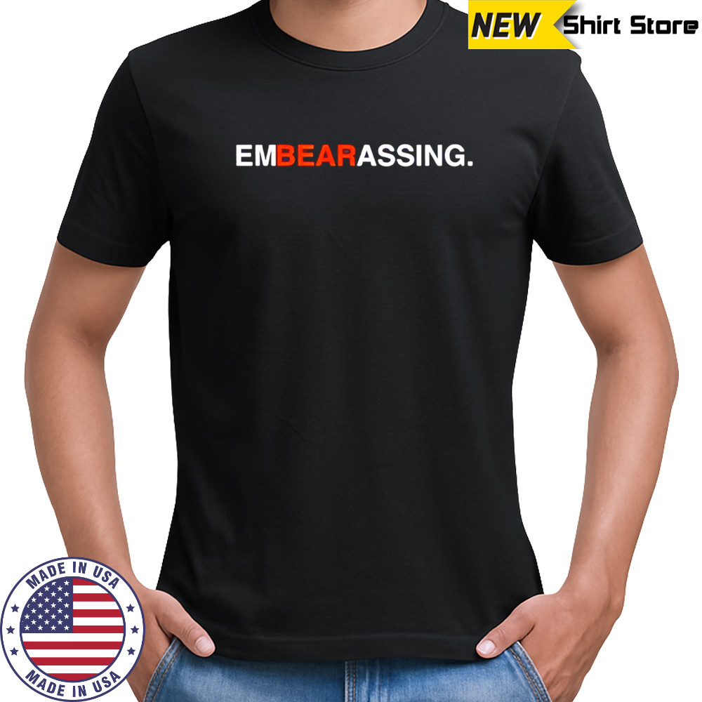 Embearassing graphic shirt