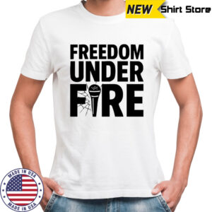 Freedom Under Fire Charlie Kirk shirt